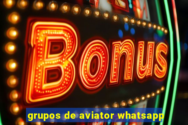 grupos de aviator whatsapp